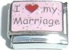 CT3910 I Love my Marriage Italian Charm