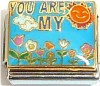You Are My Sunshine Italian Charm