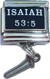 Isaiah 53:5 Dangle Italian Charm