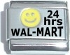 24 hrs WAL-MART