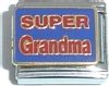 CT1527 Super Grandma Italian Charm