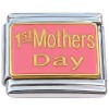 CT1535 1st Mothers Day on Pink Italian Charm