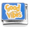 CT2298 Good Vibes on Blue Italian Charm