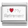 CT3738 I Love My Retirement Italian charm