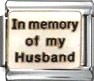 CT3932 In Memory of my Husband Italian Charm