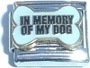 CT4073 In Memory of my Dog Italian Charm