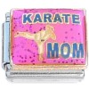 CT6763 Karate Mom Pink Italian Charm