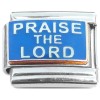 CT7030 Praise the Lord Blue Italian Charm