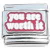 CT8322 You Are Worth It Italian Charm