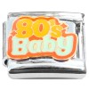 CT8479 Cute 80s Baby Italian Charm