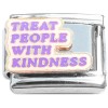 CT8501 Treat People with Kindness Italian Charm