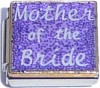 CT9045 Mother of the Bride on Purple Italian Charm