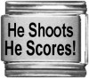 He Shoots He Scores!