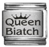 Queen Biatch 