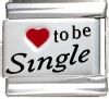 Love To Be Single Italian Charm 