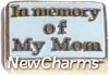 H1324 In Memory Of My Mom Gold Trim Floating Locket Charm